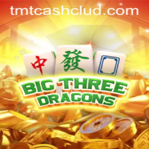 Discover the Mystical World of BigThreeDragons and TMTCash