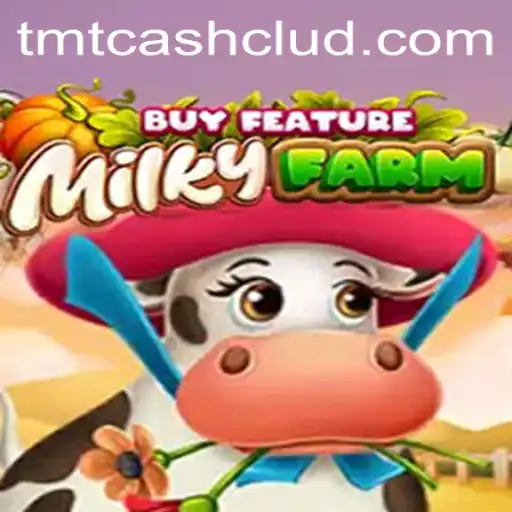 Journey Through MilkyFarmBuyFeature: An Engaging New Frontier With TMTCash