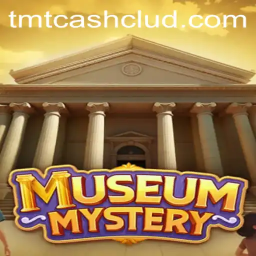 Experience the Thrill of MuseumMystery: Untangling History with TMTCash Rewards